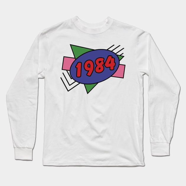 Year 1984 Retro 80s Graphic Long Sleeve T-Shirt by ellenhenryart